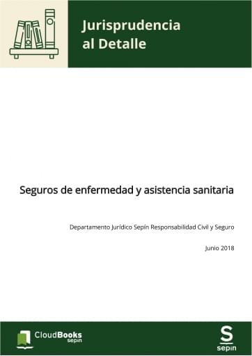 Seguros de enfermedad y asistencia sanitaria