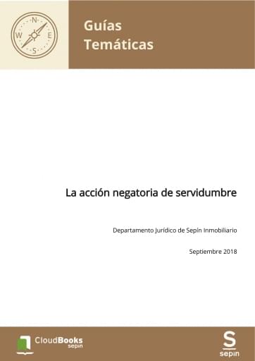 La acción negatoria de servidumbre