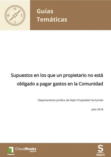 Supuestos en los que un propietario no está obligado a pagar gastos en la Comunidad