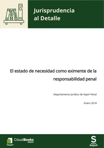 El estado de necesidad como eximente de la responsabilidad penal