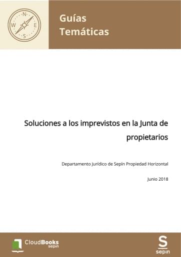 Soluciones a los imprevistos en la Junta de propietarios