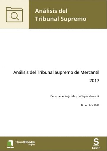 Análisis del Tribunal Supremo de Mercantil 2017