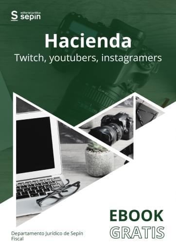 Hacienda: twitch, youtubers, instagramers