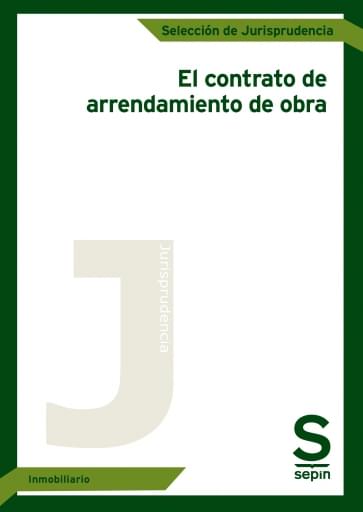 El contrato de arrendamiento de obra