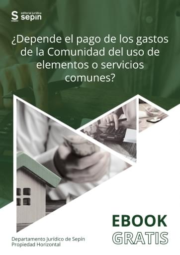 ¿Depende el pago de los gastos de la Comunidad del uso de elementos o servicios comunes?