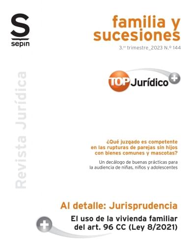 El uso de la vivienda familiar del art. 96 CC (Ley 8/2021)