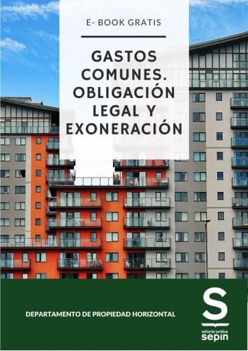 Gastos comunes: obligación legal y exoneración