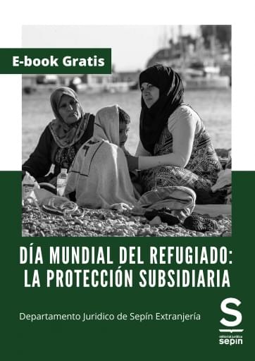Día Mundial del Refugiado: la protección subsidiaria
