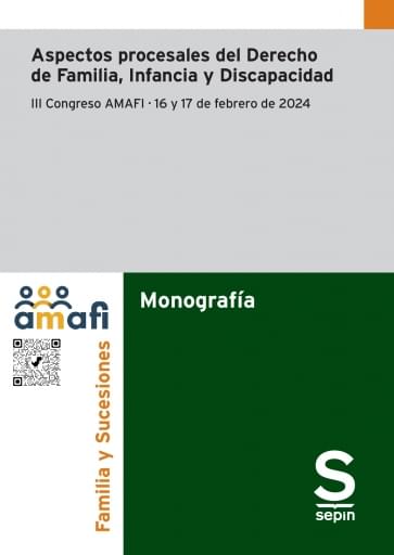 Aspectos procesales del Derecho de Familia, Infancia y Discapacidad
