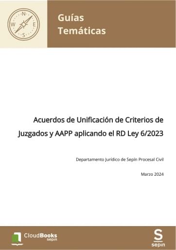 Acuerdos de Unificación de Criterios de Juzgados y AAPP aplicando el RD Ley 6/2023