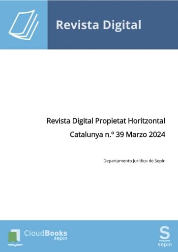 Revista Digital Propietat Horitzontal Catalunya n.º 39 Marzo 2024
