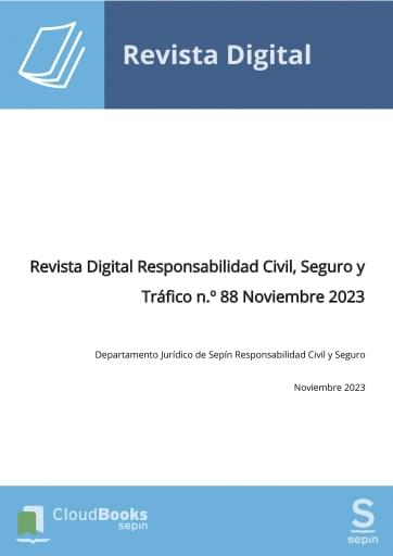 Revista Digital Responsabilidad Civil, Seguro y Tráfico n.º 88 Noviembre 2023