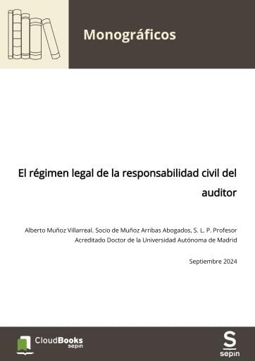 El régimen legal de la responsabilidad civil del auditor