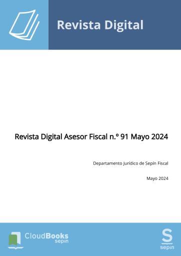Revista Digital Asesor Fiscal n.º 91 Mayo 2024