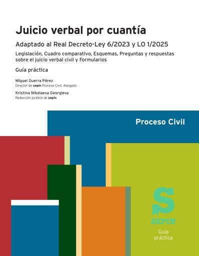 Juicio verbal por cuantía. Adaptado al Real Decreto-Ley 6/2023 y LO 1/2025