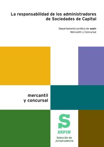 La responsabilidad de los administradores de Sociedades de Capital