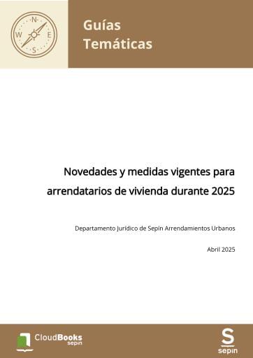 Novedades y medidas vigentes para arrendatarios de vivienda durante 2025