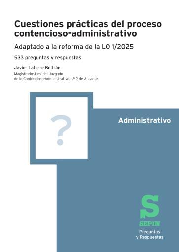 Cuestiones prácticas del proceso contencioso-administrativo