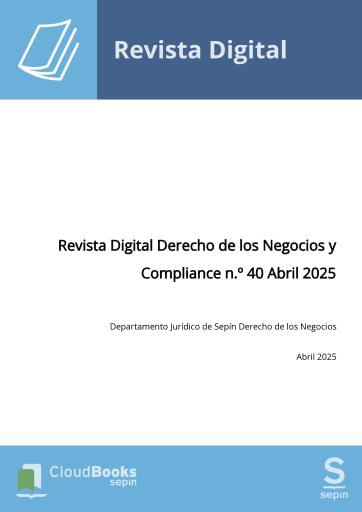 Revista Digital Derecho de los Negocios y Compliance n.º 40 Abril 2025