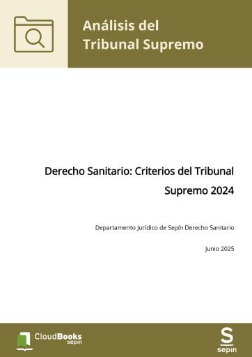 Derecho Sanitario: Criterios del Tribunal Supremo 2024
