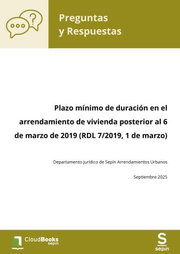 Plazo mínimo de duración en el arrendamiento de vivienda posterior al 6 de marzo de 2019 (RDL 7/2019, 1 de marzo)