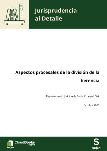 Aspectos procesales de la división de la herencia