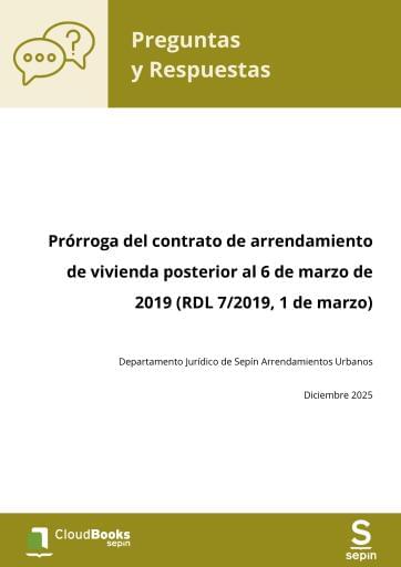 Prórroga del contrato de arrendamiento de vivienda posterior al 6 de marzo de 2019 (RDL 7/2019, 1 de marzo)