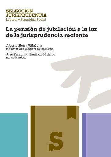 La pensión de jubilación a la luz de la jurisprudencia reciente