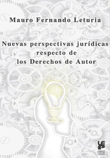 Nuevas perspectivas jurídicas respecto de los Derechos de Autor
