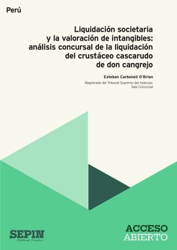 Liquidación societaria y la valoración de intangibles: análisis concursal de la liquidación del crustáceo cascarudo de don cangrejo