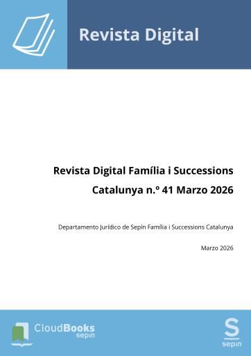 Revista Digital Família i Successions Catalunya n.º 41 Marzo 2026