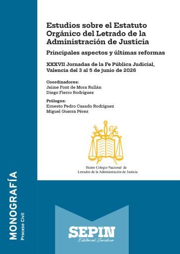 Estudios sobre el Estatuto Orgánico del Letrado de la Administración de Justicia