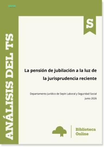 La pensión de jubilación a la luz de la jurisprudencia reciente