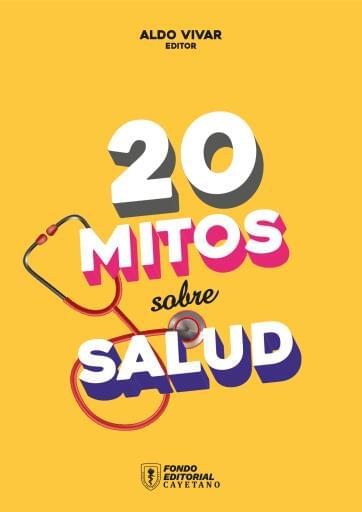 Portada del libro «20 Mitos sobre salud», de Aldo Vivar