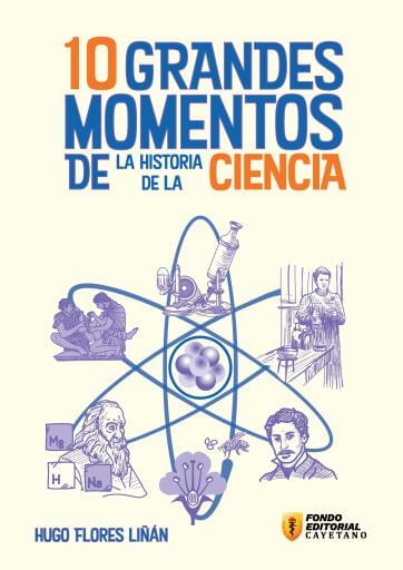 10 Grandes momentos de la ciencia