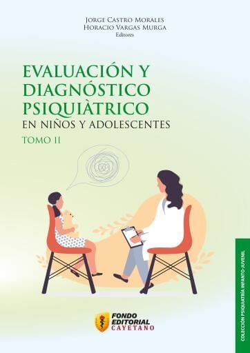 Evaluación y diagnóstico psiquiátrico en niños y adolescentes