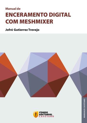 Manual de enceramento digital com Meshmixer