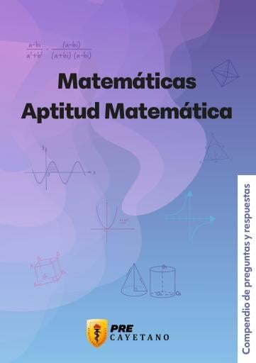 Compendio de preguntas y respuestas Matemáticas y Aptitud Matemática