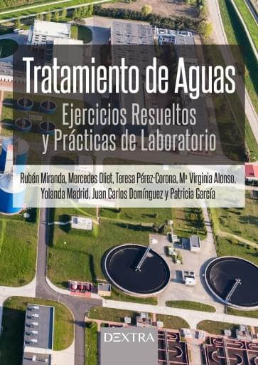 Tratamiento de Aguas. Ejercicios Resueltos y Prácticas de Laboratorio