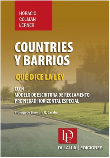 Portada del libro «Countries y barrios cerrados: que dice la ley - Colman Lerner», de HORACIO COLMAN LERNER