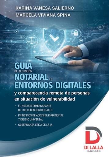 Guía de actuación notarial en entornos digitales: el notario como garante de los derechos digitales