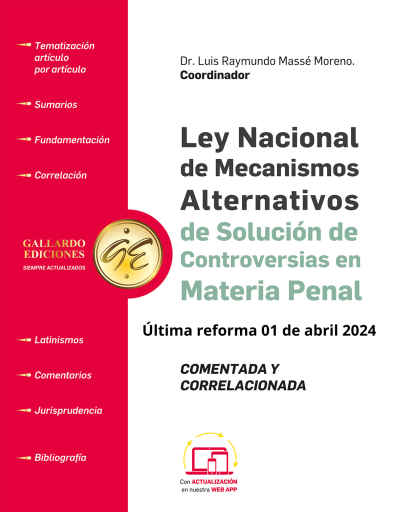 Ley Nacional de Mecanismos Alternativos de Solución de Controversias en Materia Penal Comentada y Correlacionada 2026