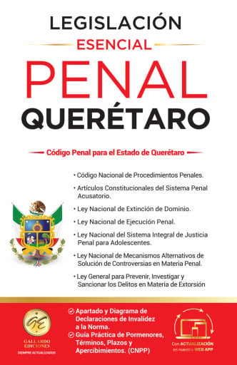 Legislación Esencial Penal de Querétaro 2026