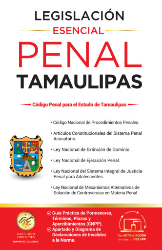 Legislación Esencial Penal de Tamaulipas 2026