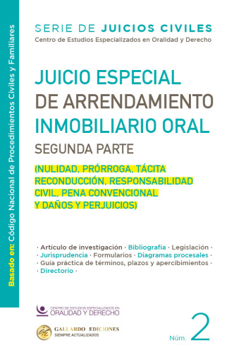Juicio Especial de Arrendamiento Inmobiliario Oral Segunda Parte