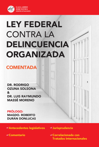 Ley Federal contra la Delincuencia Organizada Comentada