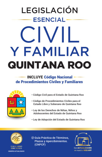 Legislación Esencial Civil y Familiar de Quintana Roo 2026