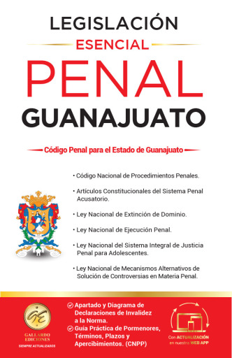 Legislación Esencial Penal de Guanajuato 2026