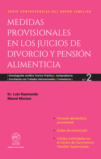 Medidas Provisionales en los Juicios de Divorcio y Pensión Alimenticia