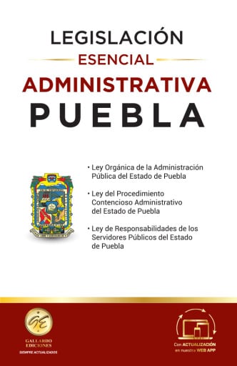Legislación Esencial Administrativa de Puebla 2026